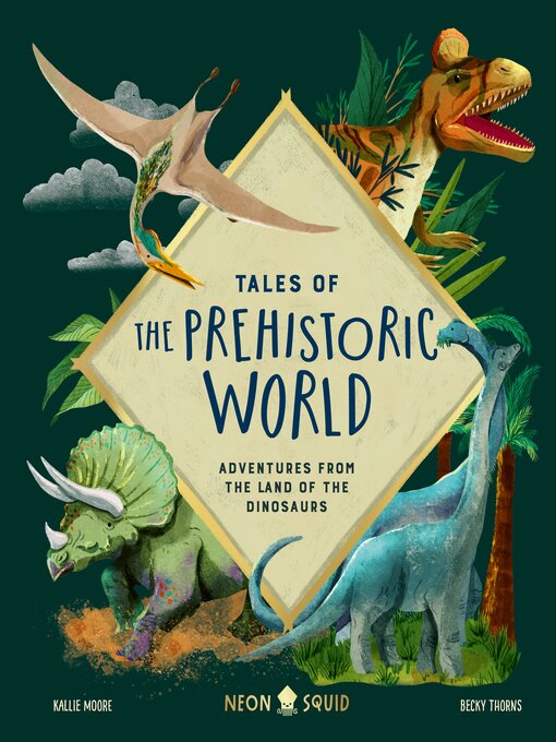 Title details for Tales of the Prehistoric World by Kallie Moore - Available